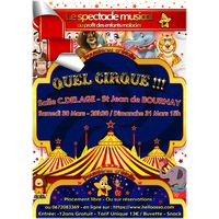 Spectacle Musicale "Quel cirque!!!"