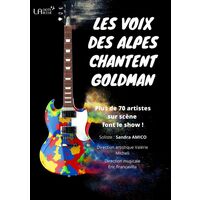 Les Voix des Alpes chantent GOLDMAN