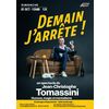 JC tomassini dans DEMAIN J ARRETE