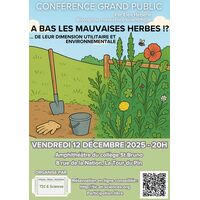 Conférence "A BAS LES MAUVAISES HERBES !!!???"