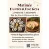 Matinée HUITRES / FOIE GRAS