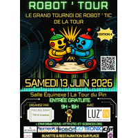 ROBOT'TOUR le grand tournoi de robotique de la Tour ROBOT'TOUR le grand tournoi de robotique de la Tour