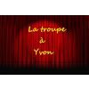 La Troupe à Yvon