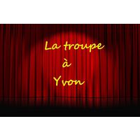 La Troupe à Yvon