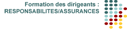 Formation des dirigeants : responsabilités et assurances